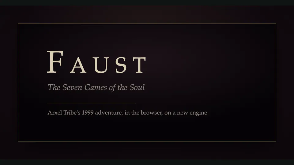 Faust: The Seven Games of the Soul, in cream lettering on the creator’s dark plum and brass title card.